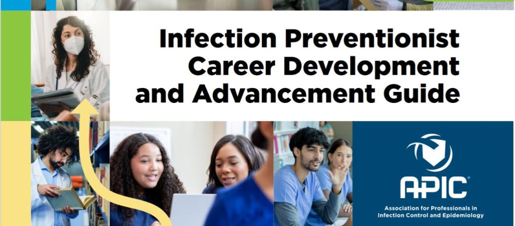 APIC Publishes Career Development and Advancement Guide for Infection Preventionists